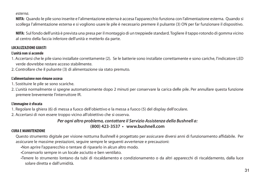 Bushnell 260333 Localizzazione Guasti, Lunità non si accende, Lalimentazione non rimane accesa, Limmagine è sfocata 
