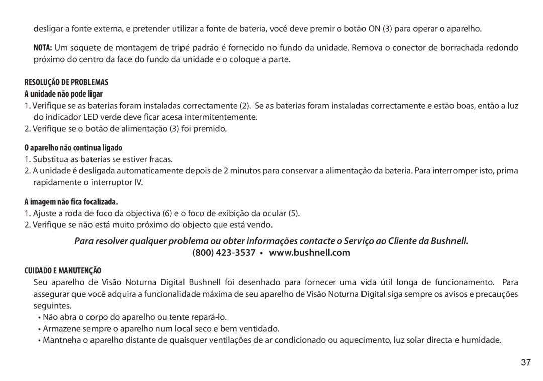 Bushnell 260333 Resolução DE Problemas, Unidade não pode ligar, Aparelho não continua ligado, Imagem não fica focalizada 