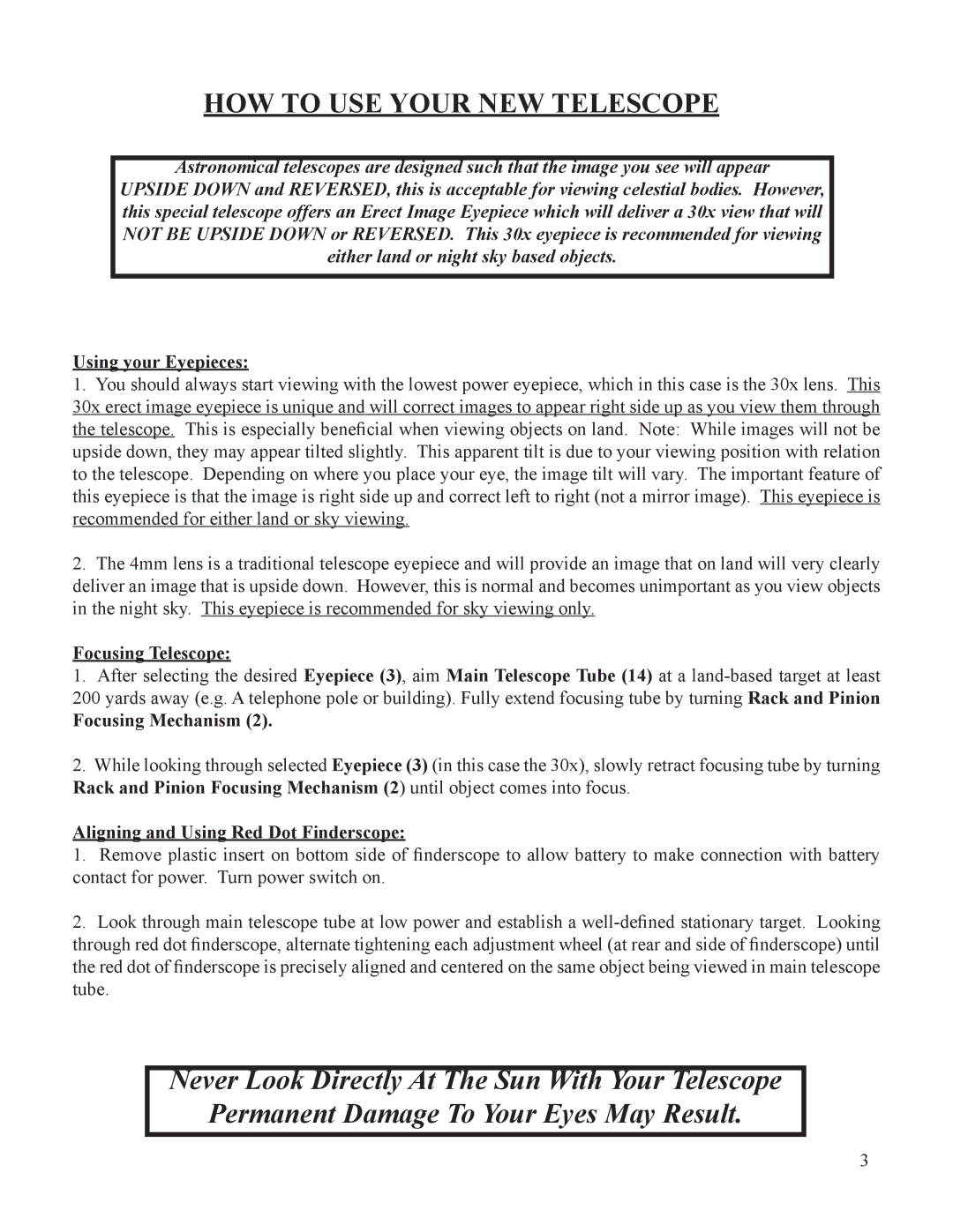Bushnell 3 REFLECTOR manual HOW to USE Your NEW Telescope, Using your Eyepieces, Focusing Telescope, Focusing Mechanism 