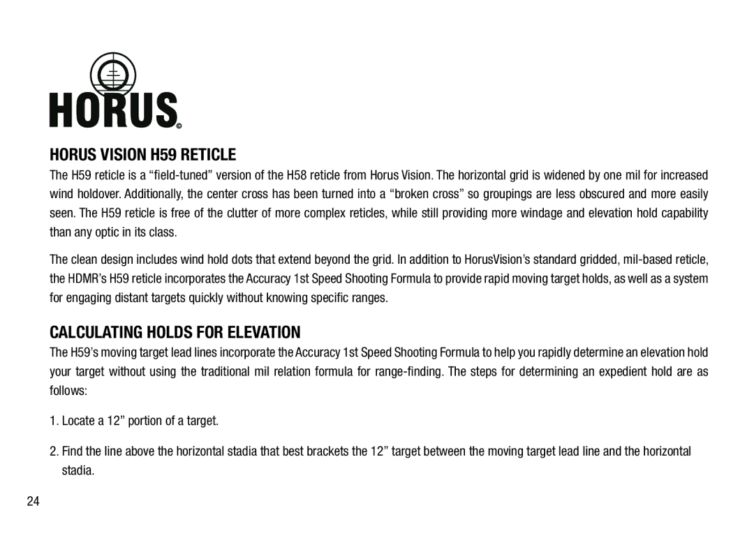 Bushnell 3.5-21X50, 4.5-30X50 manual Horus Vision H59 Reticle, Calculating Holds for Elevation 