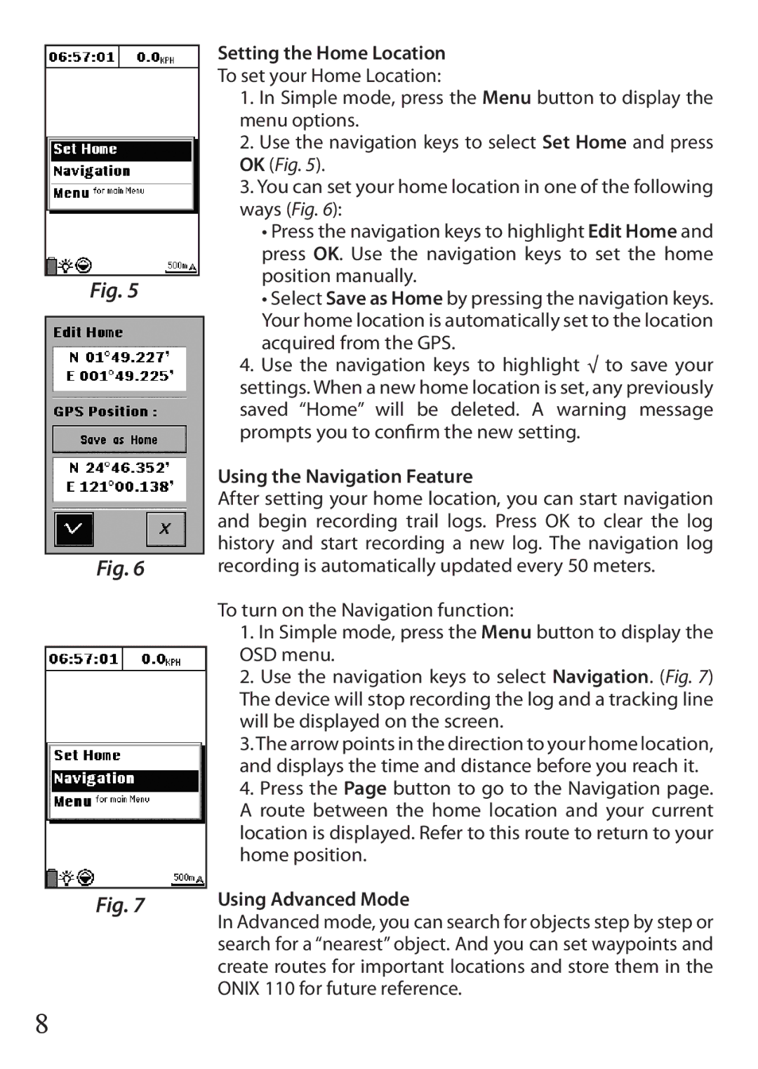 Bushnell 36-1100 quick start Setting the Home Location, Using the Navigation Feature, Using Advanced Mode 