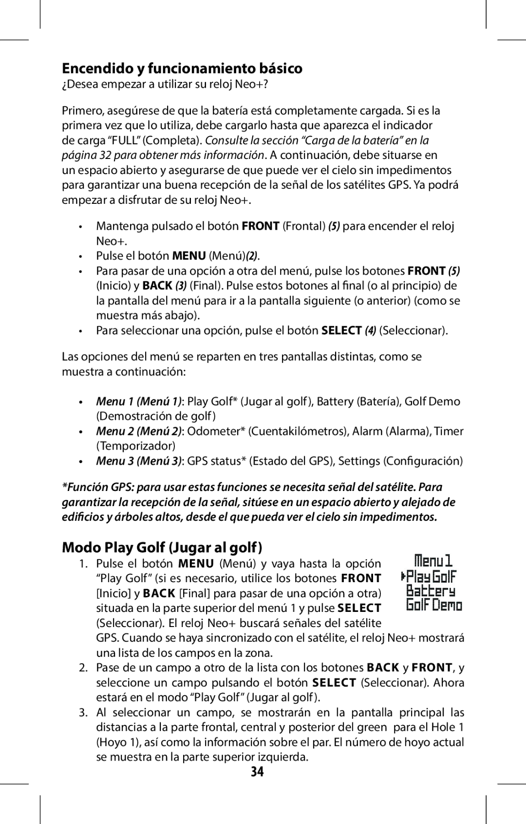 Bushnell 368315 Encendido y funcionamiento básico, Modo Play Golf Jugar al golf, ¿Desea empezar a utilizar su reloj Neo+? 