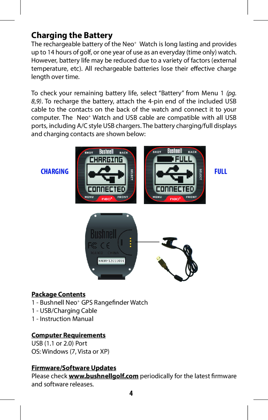 Bushnell 368315 user manual Charging the Battery, Bushnell Neo+ GPS Rangefinder Watch USB/Charging Cable 