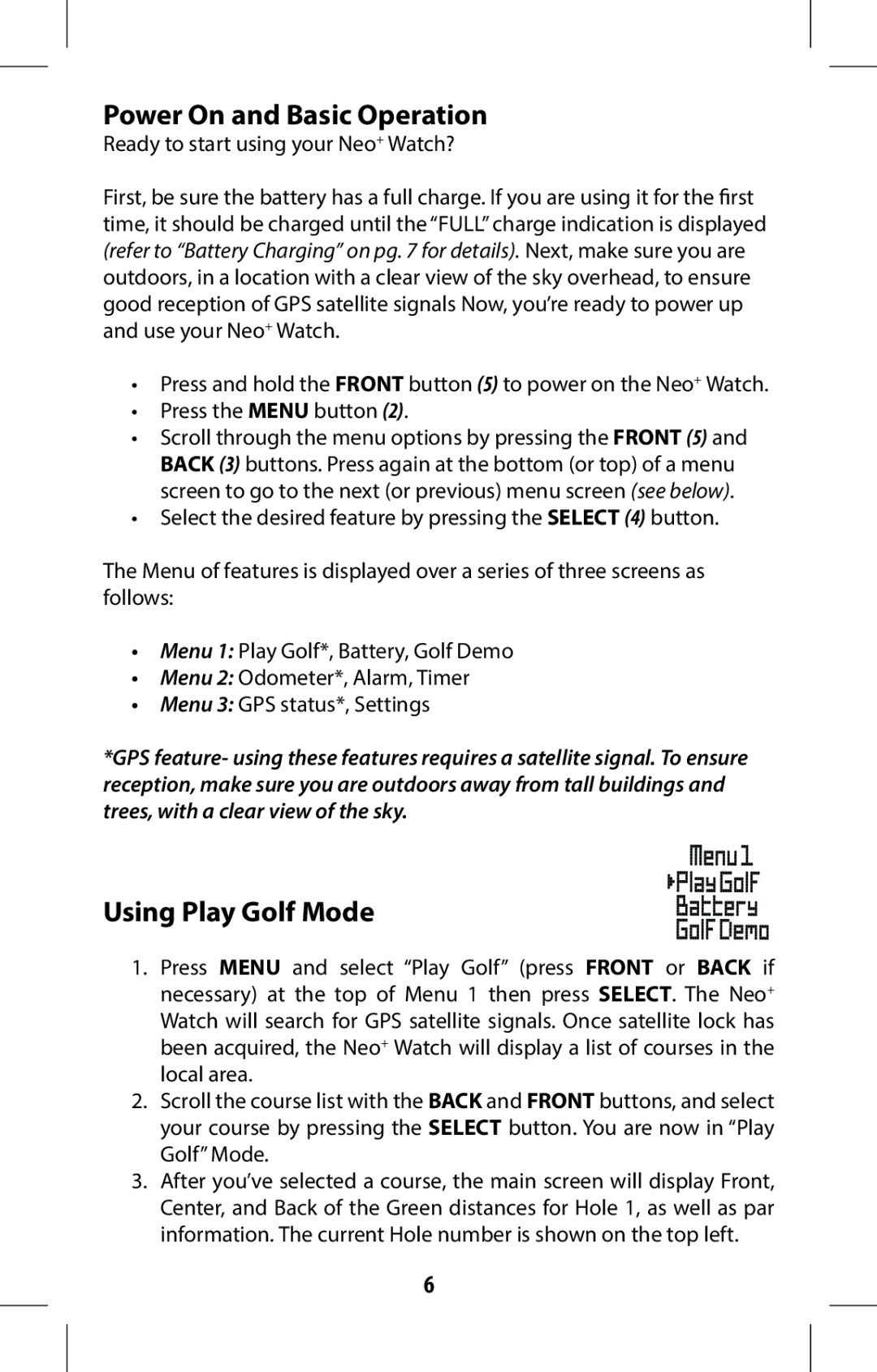 Bushnell 368315 user manual Power On and Basic Operation, Using Play Golf Mode, Ready to start using your Neo+ Watch? 