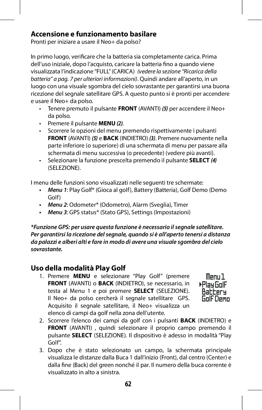 Bushnell 368315 user manual Accensione e funzionamento basilare, Uso della modalità Play Golf 