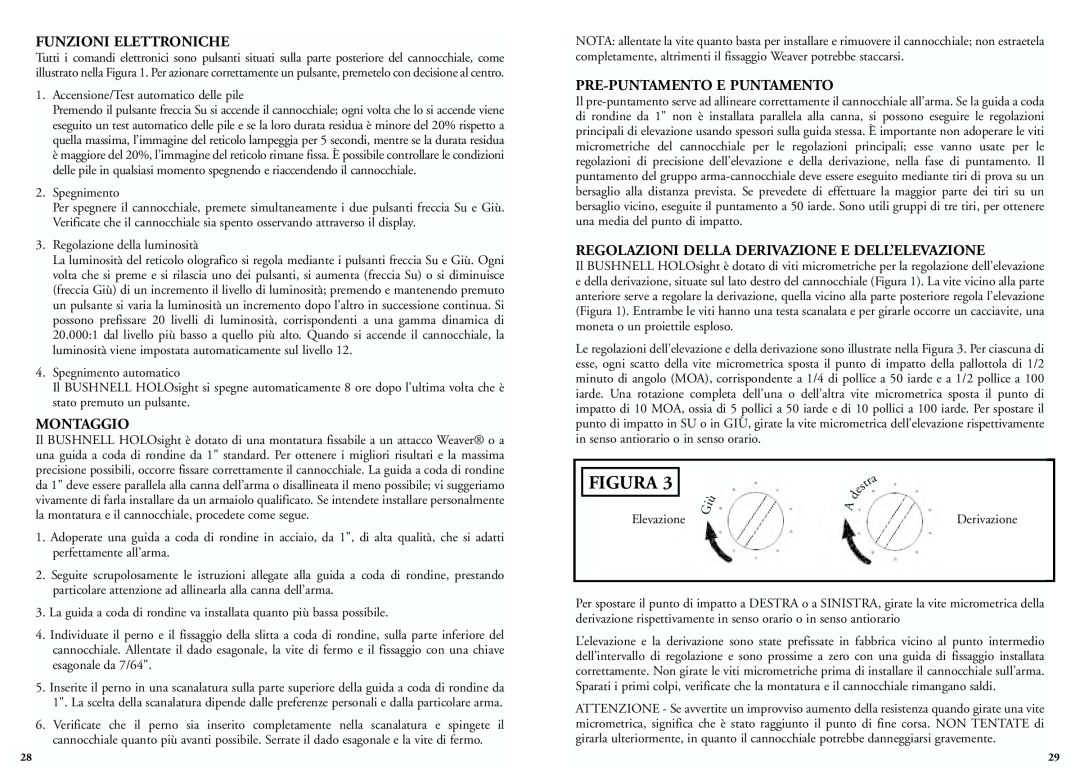 Bushnell 52-0021, 51-0021 instruction manual Funzioni Elettroniche, Montaggio, Pre-Puntamento E Puntamento, Figura 