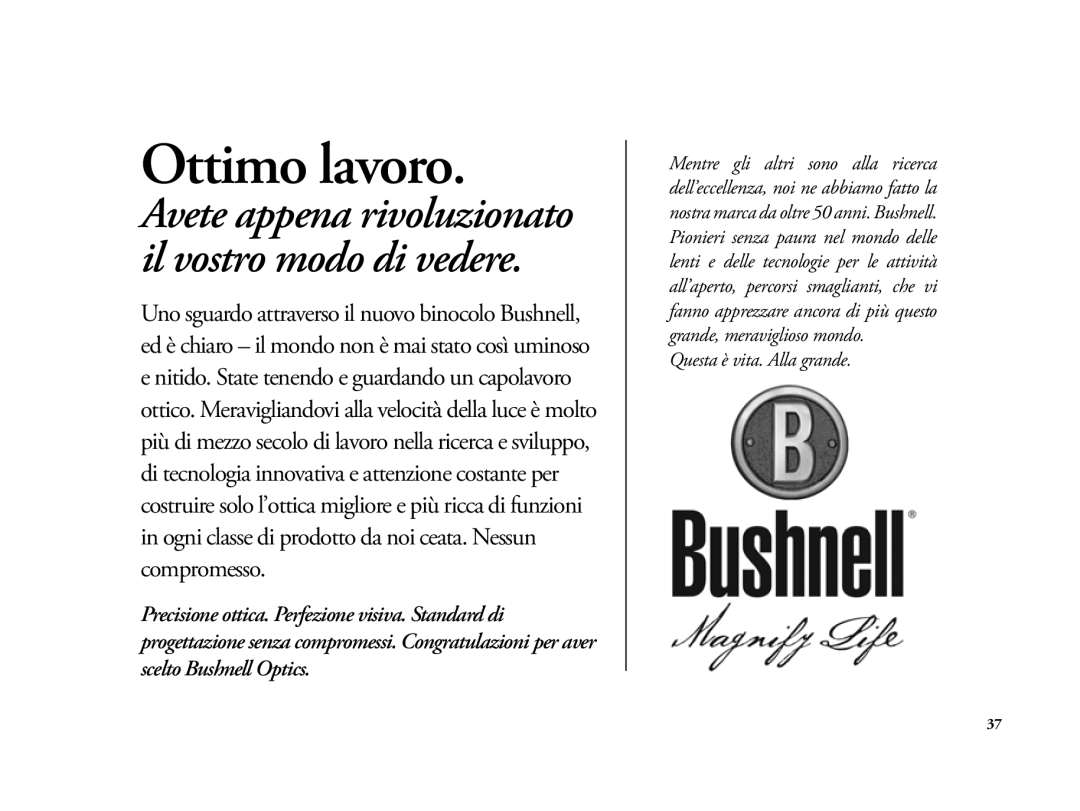 Bushnell 6LIM manual Ottimo lavoro 