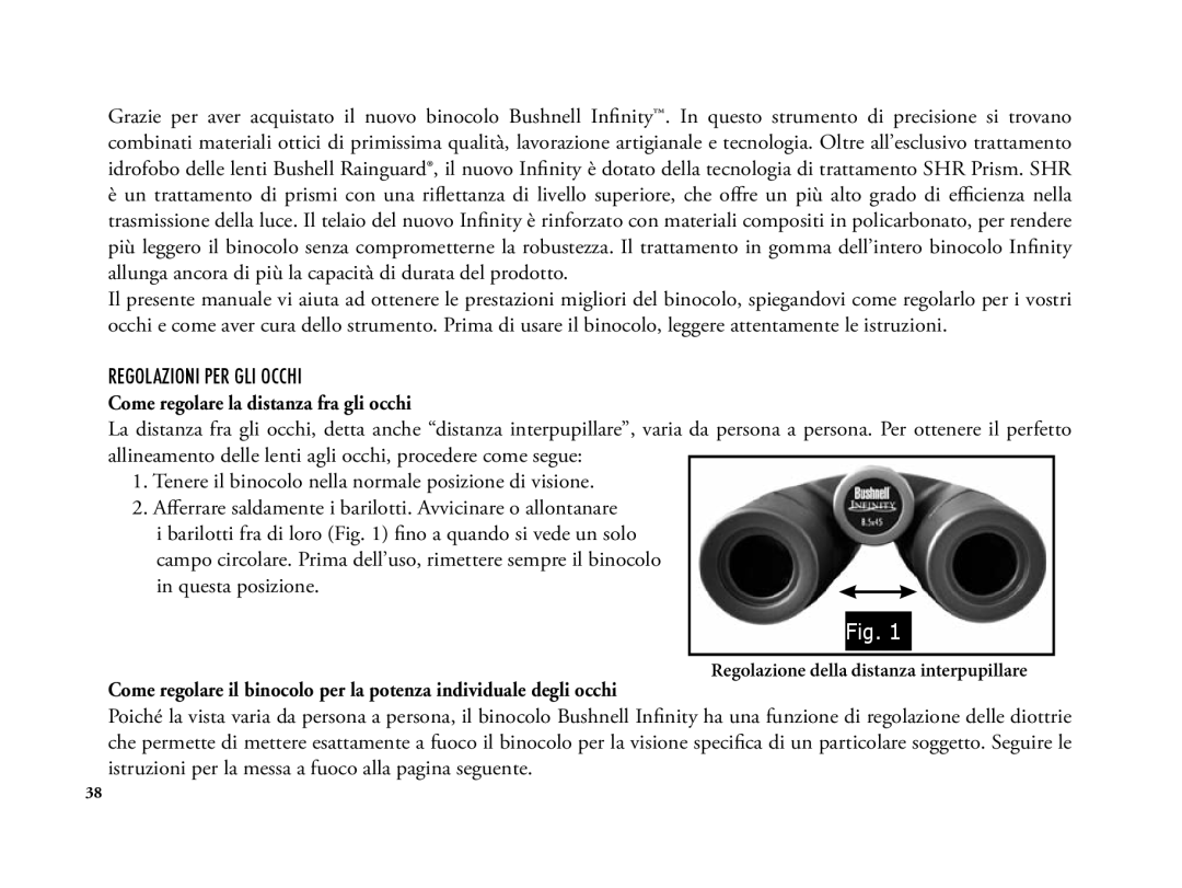 Bushnell 6LIM manual Come regolare la distanza fra gli occhi 