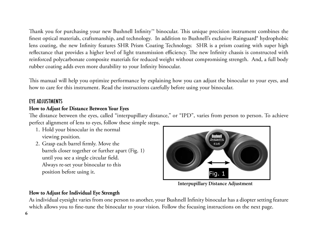 Bushnell 6LIM manual How to Adjust for Distance Between Your Eyes 