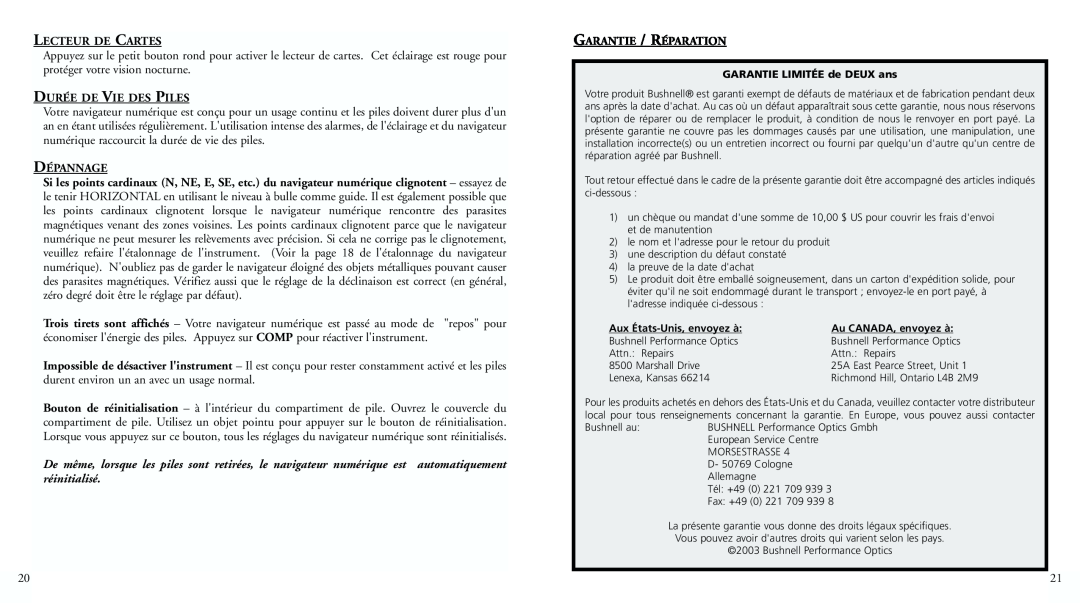 Bushnell 70-0001 Lecteur De Cartes, Durée De Vie Des Piles, Dépannage, Garantie / Réparation, GARANTIE LIMITÉE de DEUX ans 