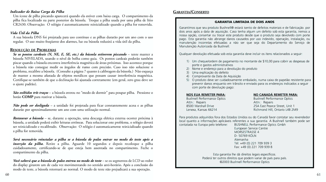 Bushnell 70-0002 instruction manual Indicador de Baixa Carga da Pilha, Vida Útil da Pilha, Garantia Limitada DE Dois Anos 