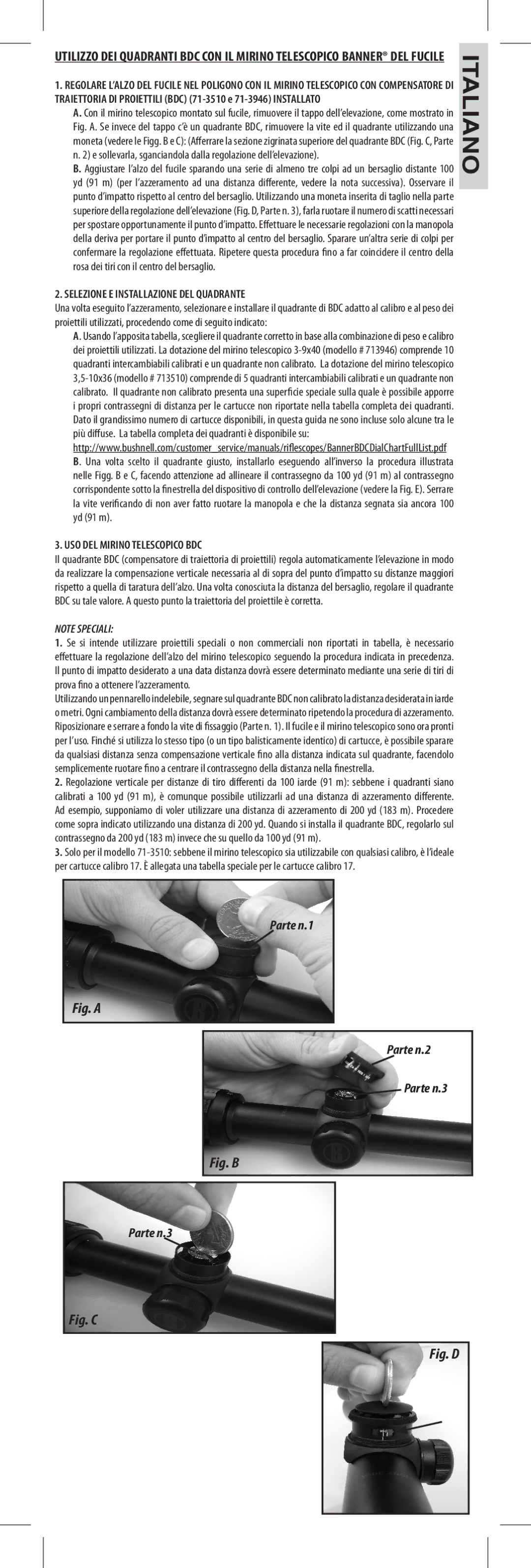 Bushnell 71-3510, 71-3946 instruction manual Selezione E Installazione DEL Quadrante, USO DEL Mirino Telescopico BDC 