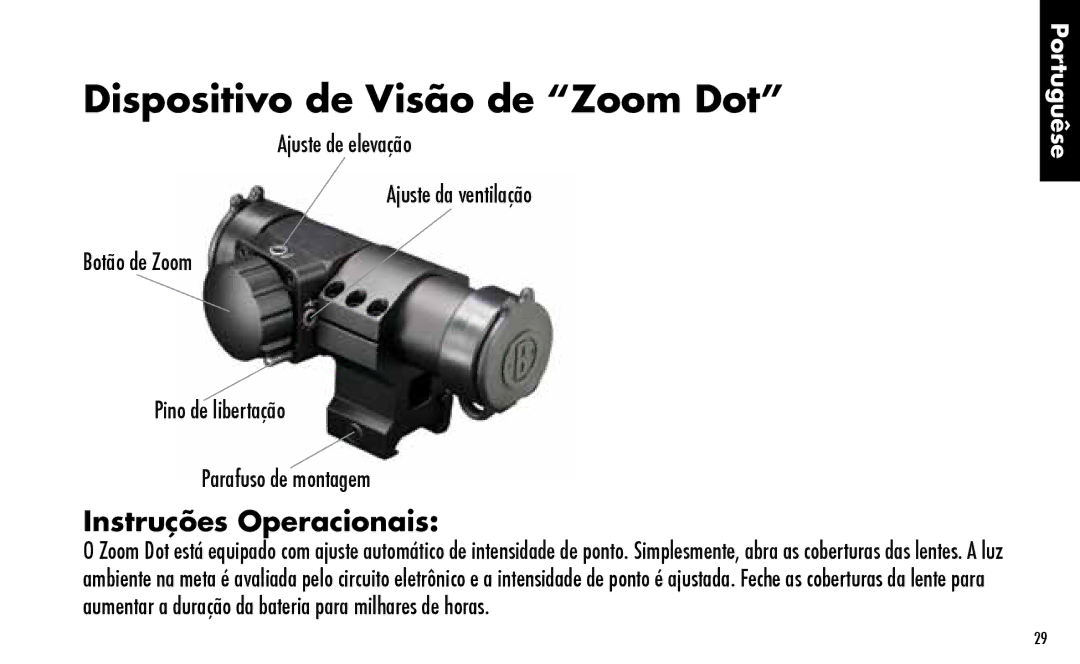 Bushnell 730001 manual Dispositivo de Visão de Zoom Dot, Instruções Operacionais 