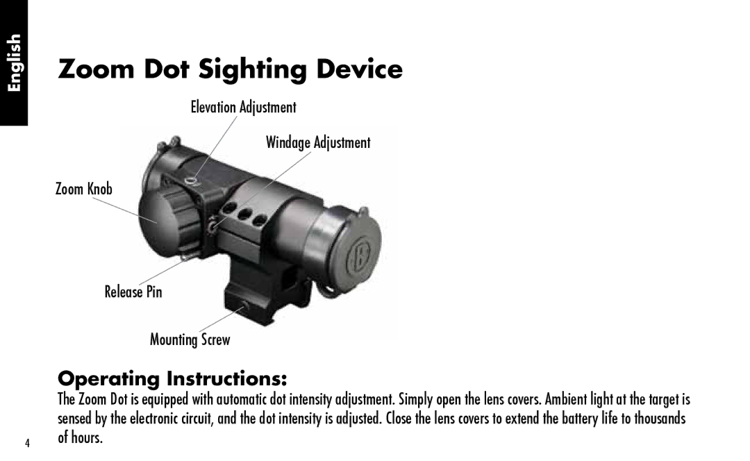 Bushnell 730001 manual Zoom Dot Sighting Device, Operating Instructions 