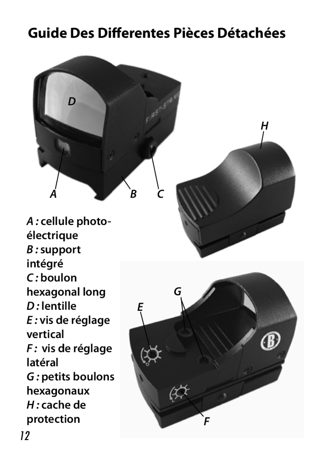 Bushnell 730005 manual Guide Des Differentes Pièces Détachées, Lentille 