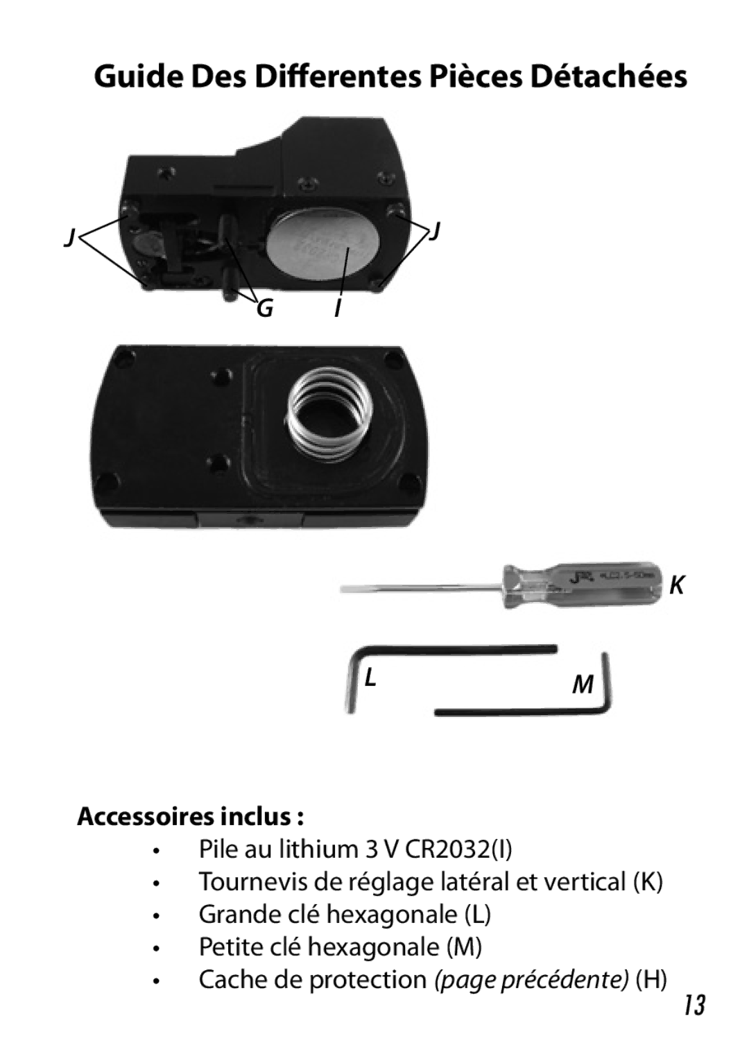 Bushnell 730005 manual Accessoires inclus 