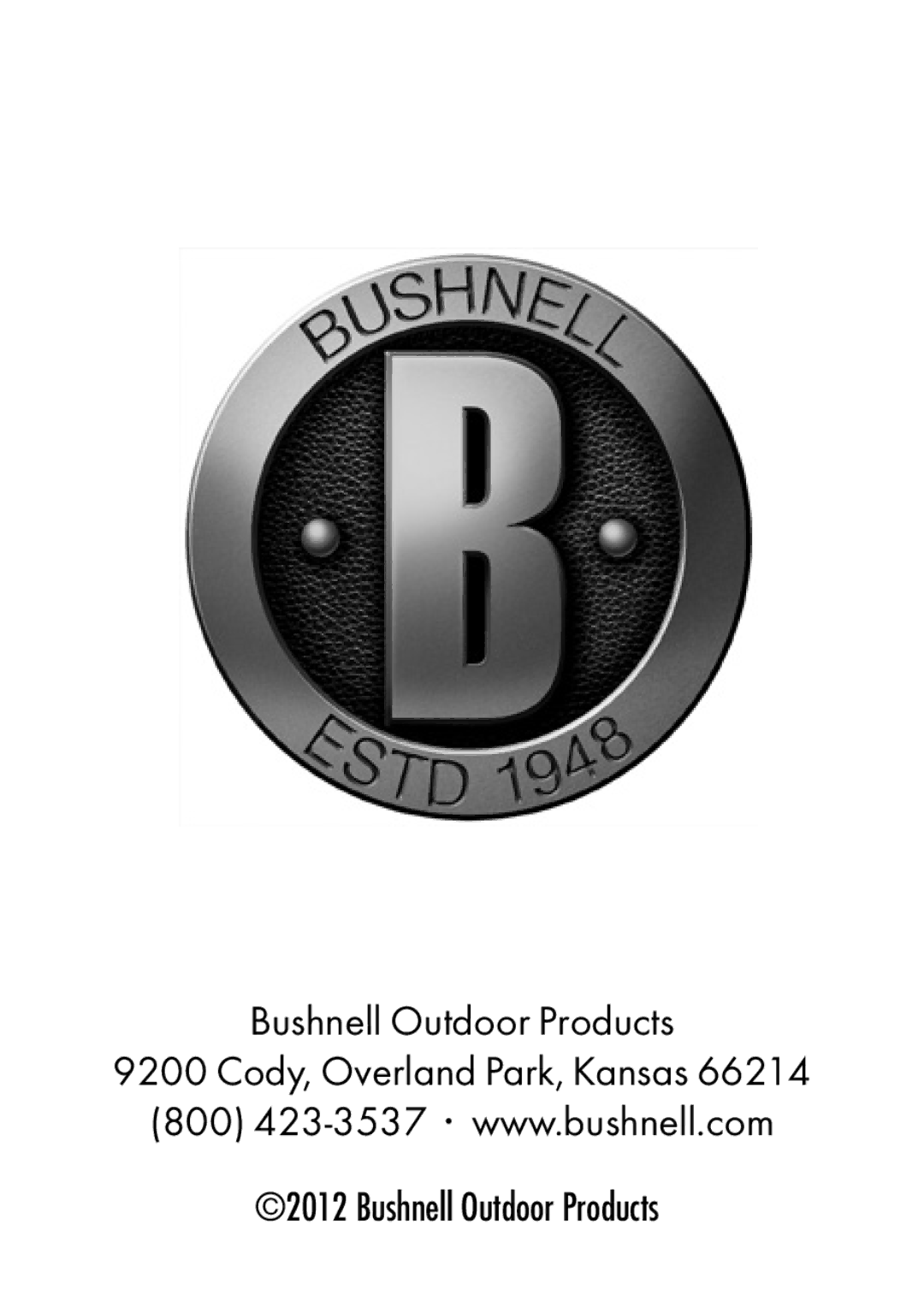 Bushnell 730005 manual Bushnell Outdoor Products Cody, Overland Park, Kansas 