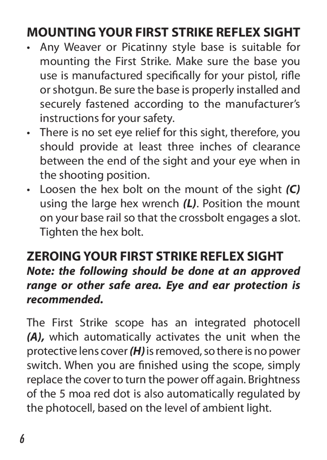 Bushnell 730005 manual Mounting Your First Strike Reflex Sight, Zeroing Your First Strike Reflex Sight 