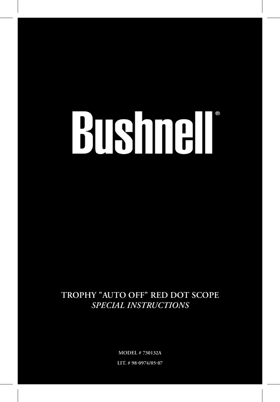 Bushnell 730132A manual Trophy auto off Red Dot Scope, Special instructions 