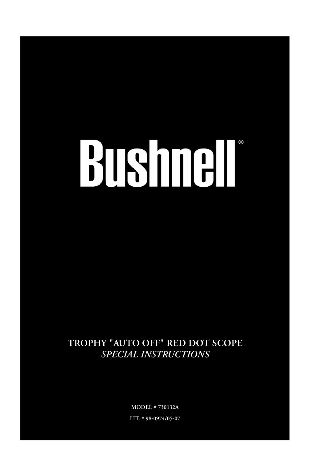 Bushnell 730132A manual Special Instructions 