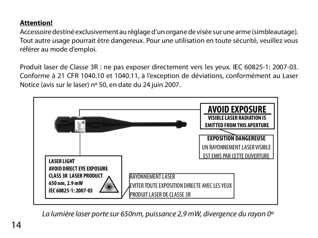 Bushnell 740100 instruction manual Exposition Dangereuse 