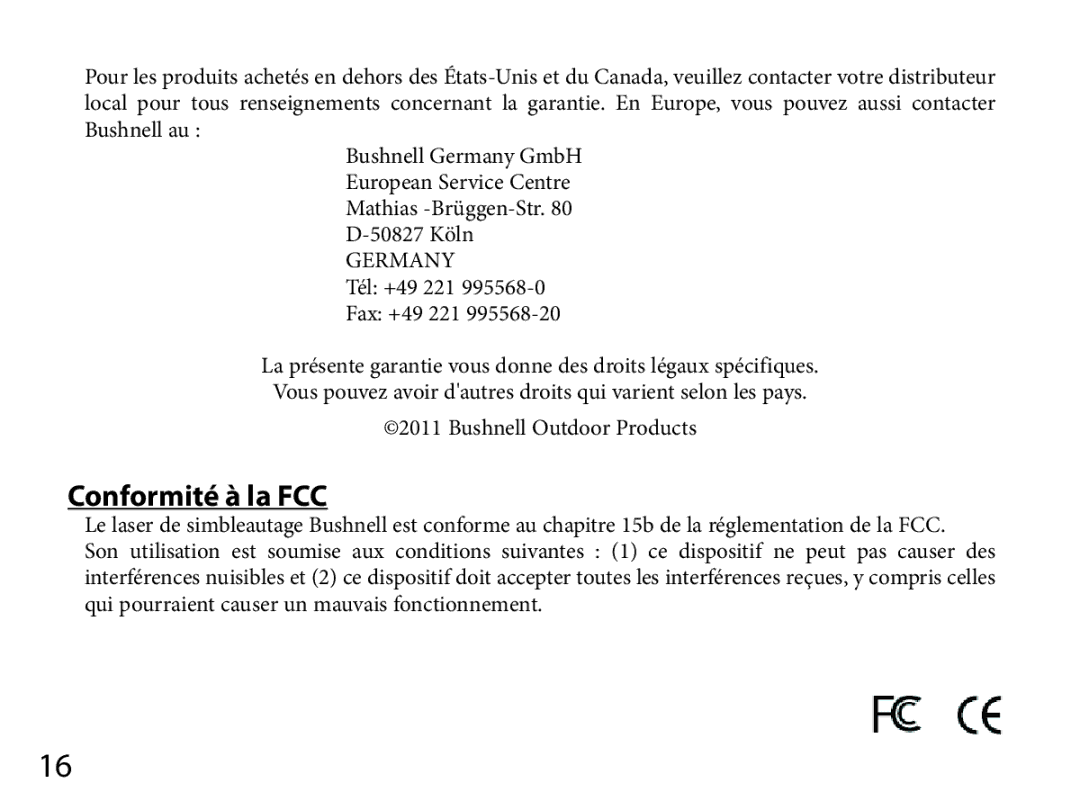 Bushnell 740100 instruction manual Conformité à la FCC 