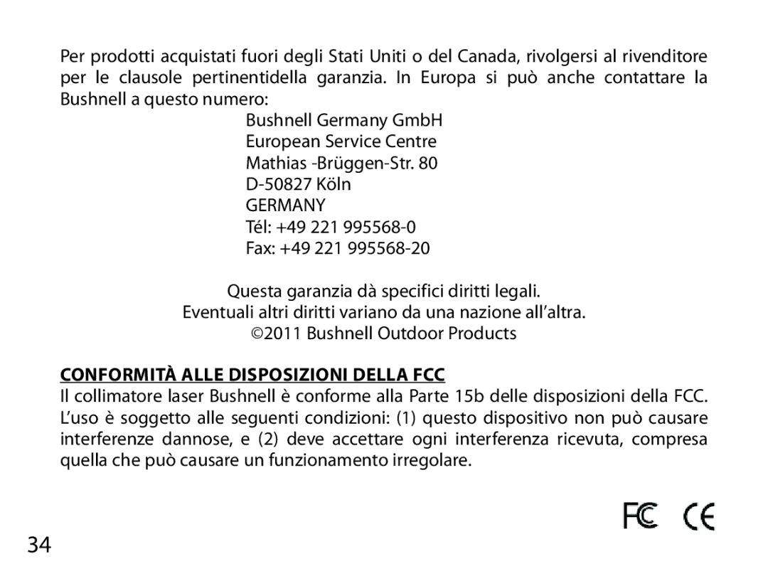 Bushnell 740100 instruction manual Conformità Alle Disposizioni Della FCC 