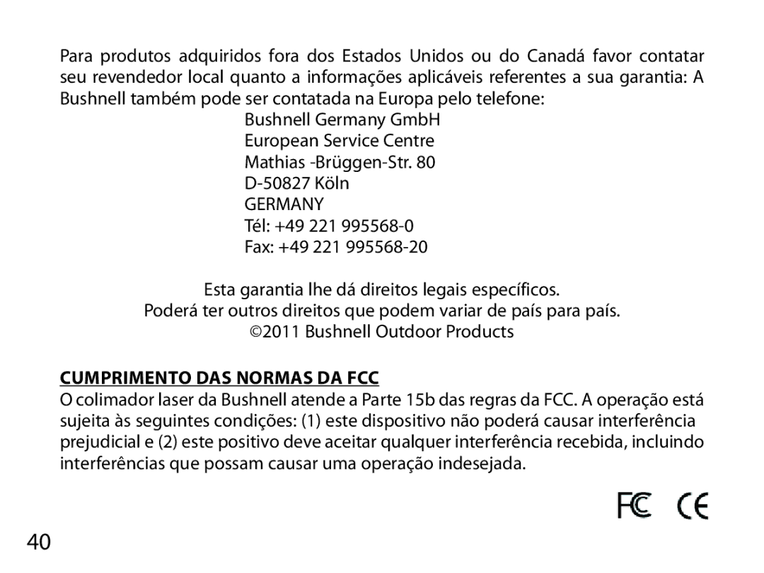 Bushnell 740100 instruction manual Cumprimento DAS Normas DA FCC 