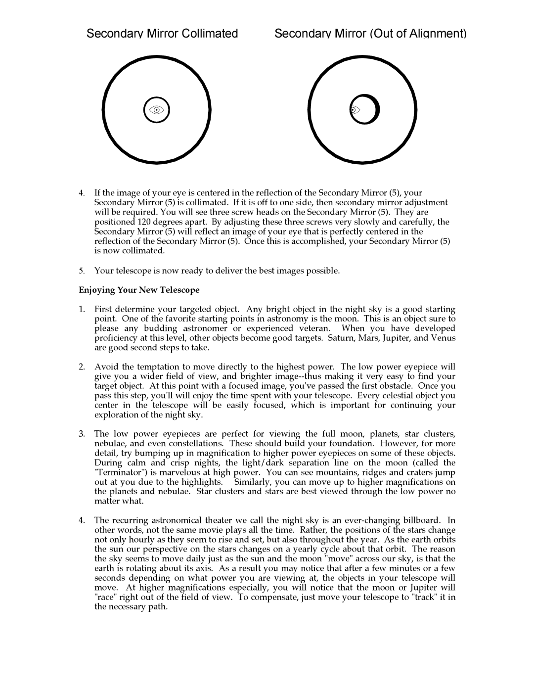 Bushnell 78-2010 manual Secondary Mirror Collimated, Enjoying Your New Telescope 