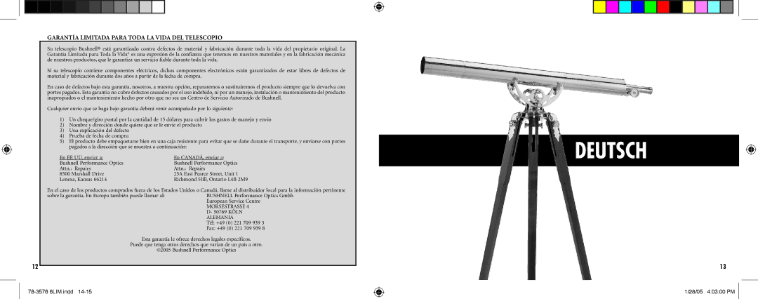 Bushnell 78-3576 Deutsch, Garantía Limitada Para Toda LA Vida DEL Telescopio, Morsestrasse 4 D- 50769 Köln Alemania 