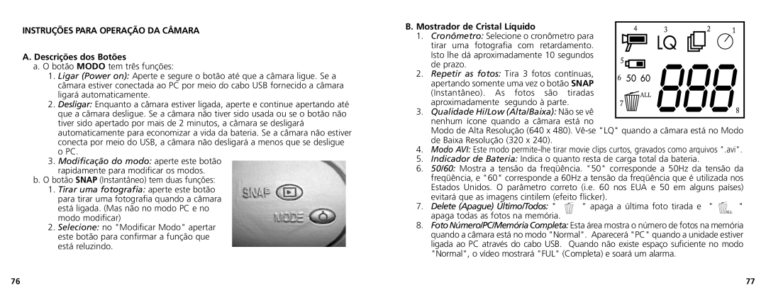 Bushnell 78-7348 manual Instruções Para Operação DA Câmara, Descrições dos Botões, Botão Snap Instantâneo tem duas funções 