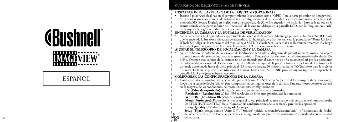 Bushnell 78-7351 manual Instalación DE LAS Pilas Y DE LA Tarjeta SD Opcional, Comprobar LAS Configuraciones DE LA Cámara 
