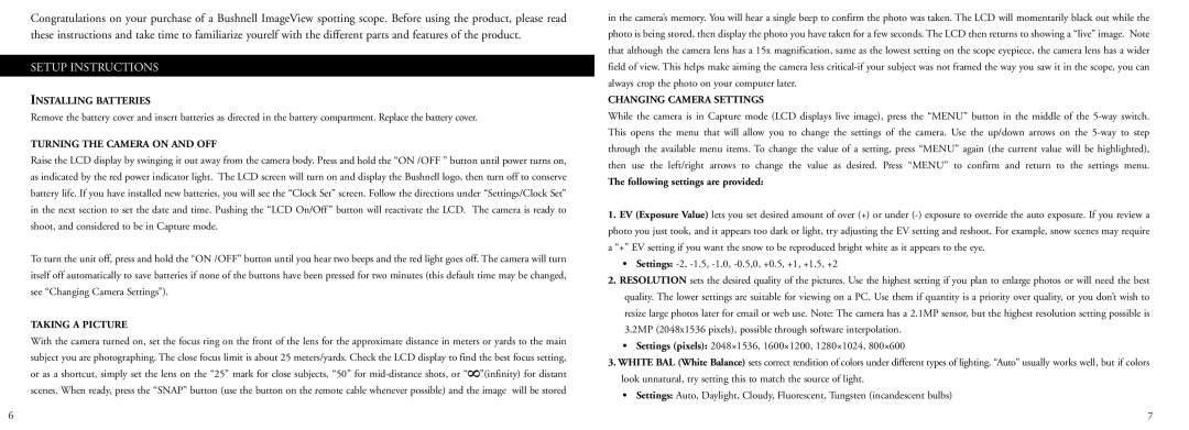 Bushnell 78-7351 manual Installing Batteries, Turning the Camera on and OFF, Taking a Picture, Changing Camera Settings 
