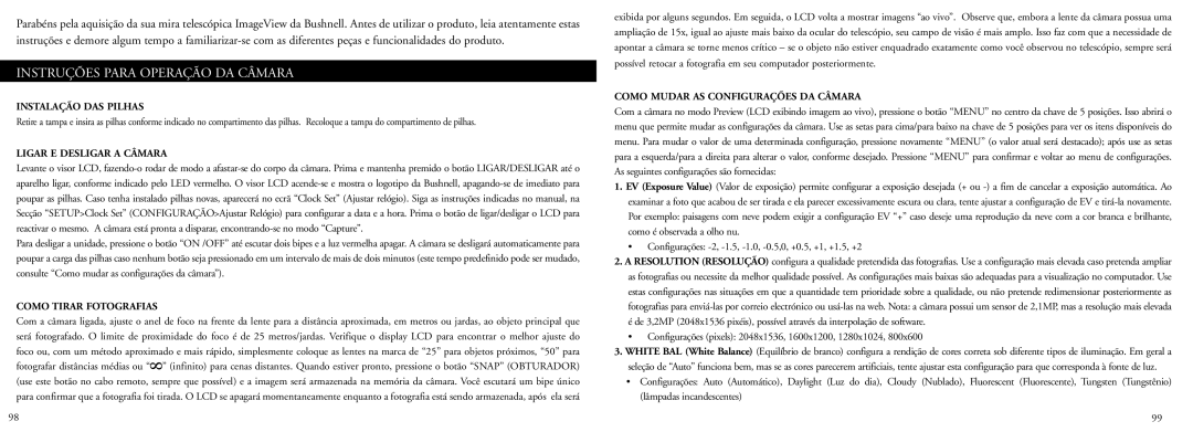 Bushnell 78-7351 manual Instruções Para Operação DA Câmara, Instalação DAS Pilhas, Ligar E Desligar a Câmara 