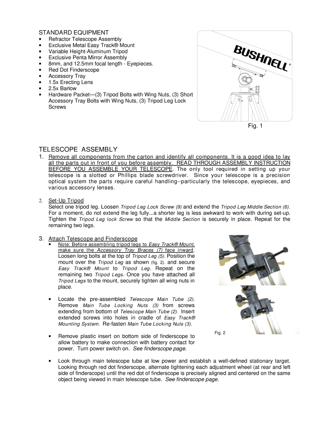 Bushnell 78-9440 manual Standard Equipment, Attach Telescope and Finderscope 
