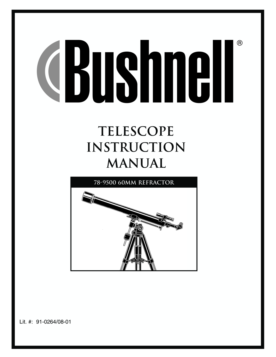 Bushnell instruction manual 78-950060MM REFRACTOR, Lit. # 91-0264/08-01 