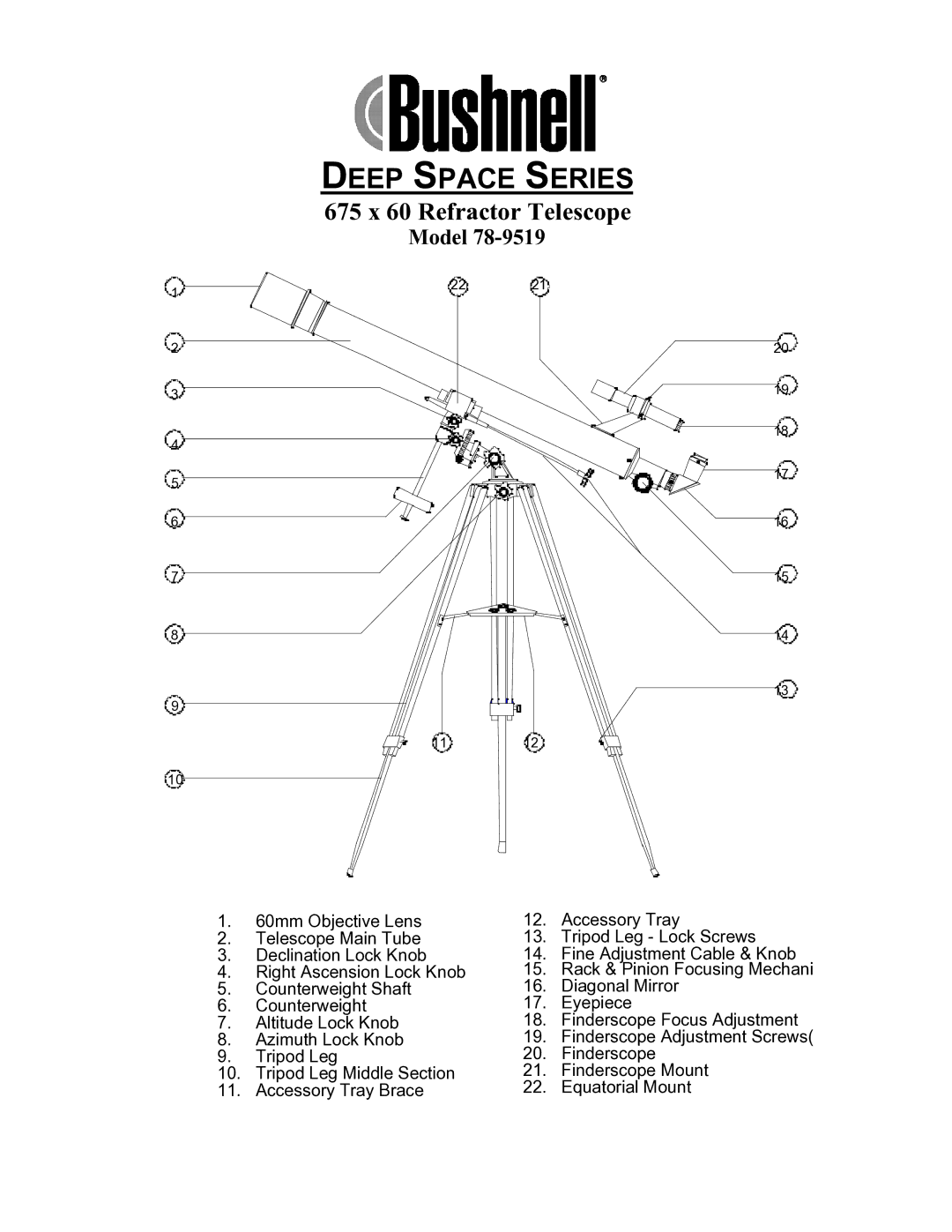 Bushnell 78-9519 manual Deep Space Series, 675 x 60 Refractor Telescope 
