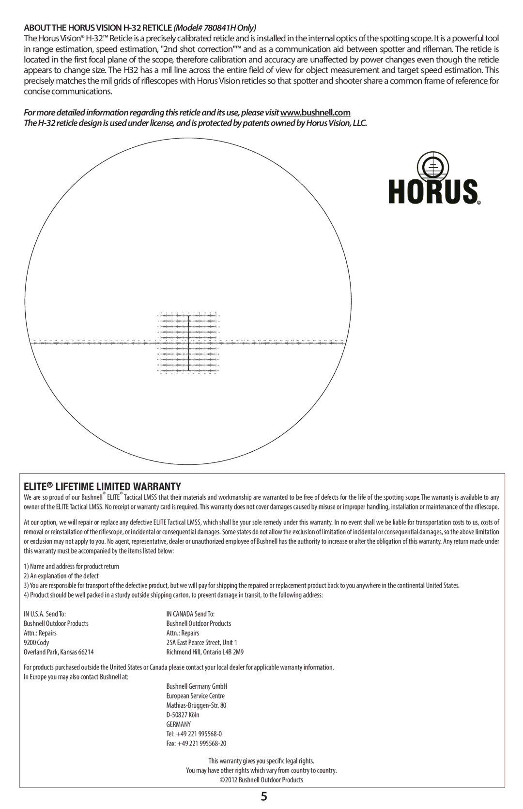 Bushnell 780840 Elite Lifetime Limited Warranty, Aboutthe Horusvision H-32 Reticle Model# 780841H Only 