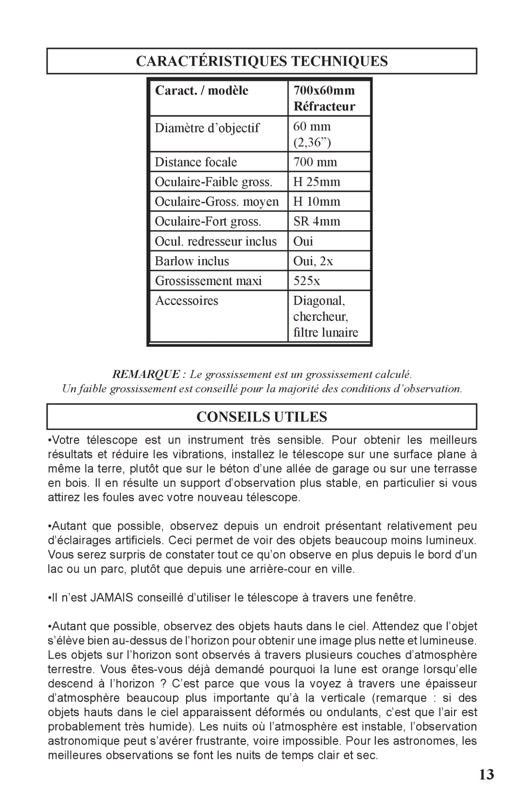 Bushnell 786050 instruction manual Caractéristiques Techniques, Conseils Utiles, Caract. / modèle 700x60mm Réfracteur 