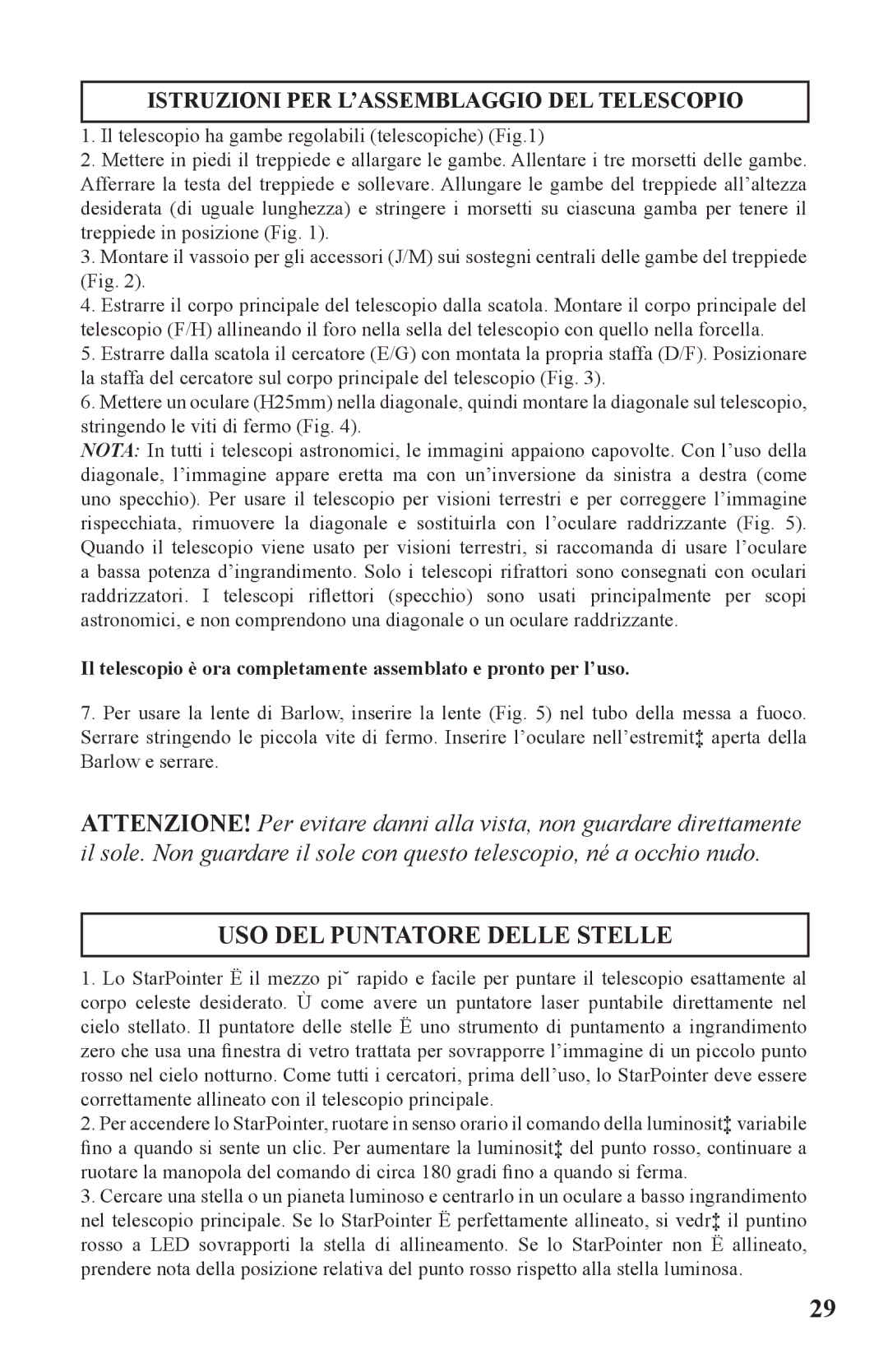 Bushnell 786050 instruction manual USO DEL Puntatore Delle Stelle, Istruzioni PER L’ASSEMBLAGGIO DEL Telescopio 