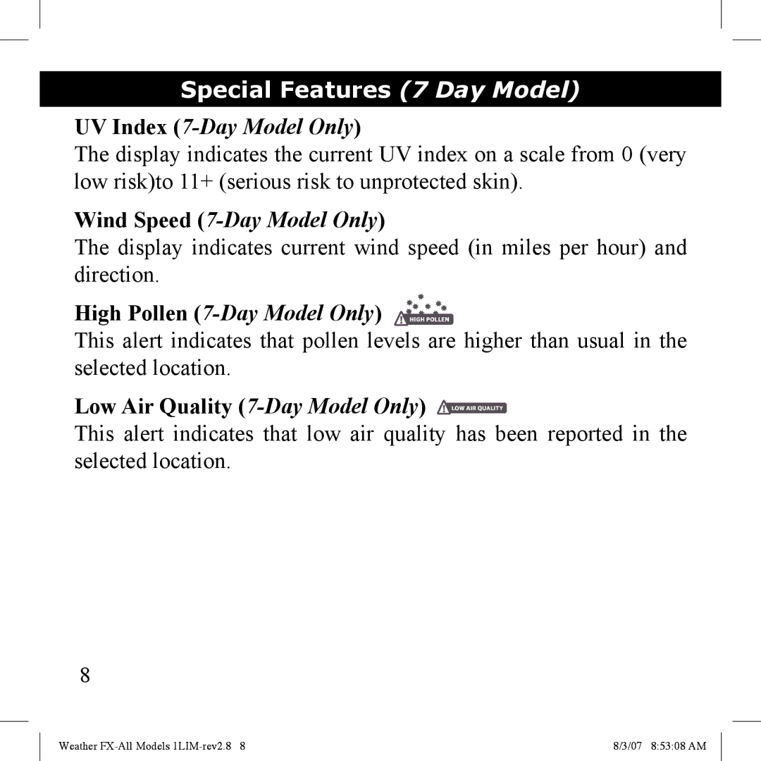 Bushnell 950003, 950005, 950007 manual Special Features 7 Day Model, UV Index 7-Day Model Only 