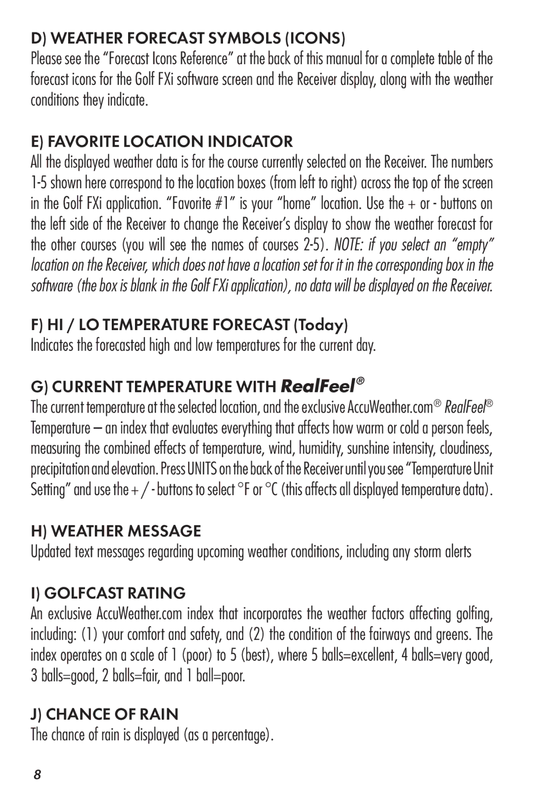 Bushnell 960071C user manual Weather Forecast Symbols Icons, Favorite Location Indicator, Weather Message 