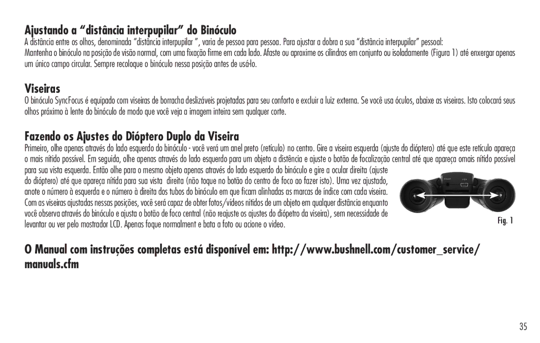 Bushnell 98-0917/04-09 quick start Ajustando a distância interpupilar do Binóculo, Viseiras 