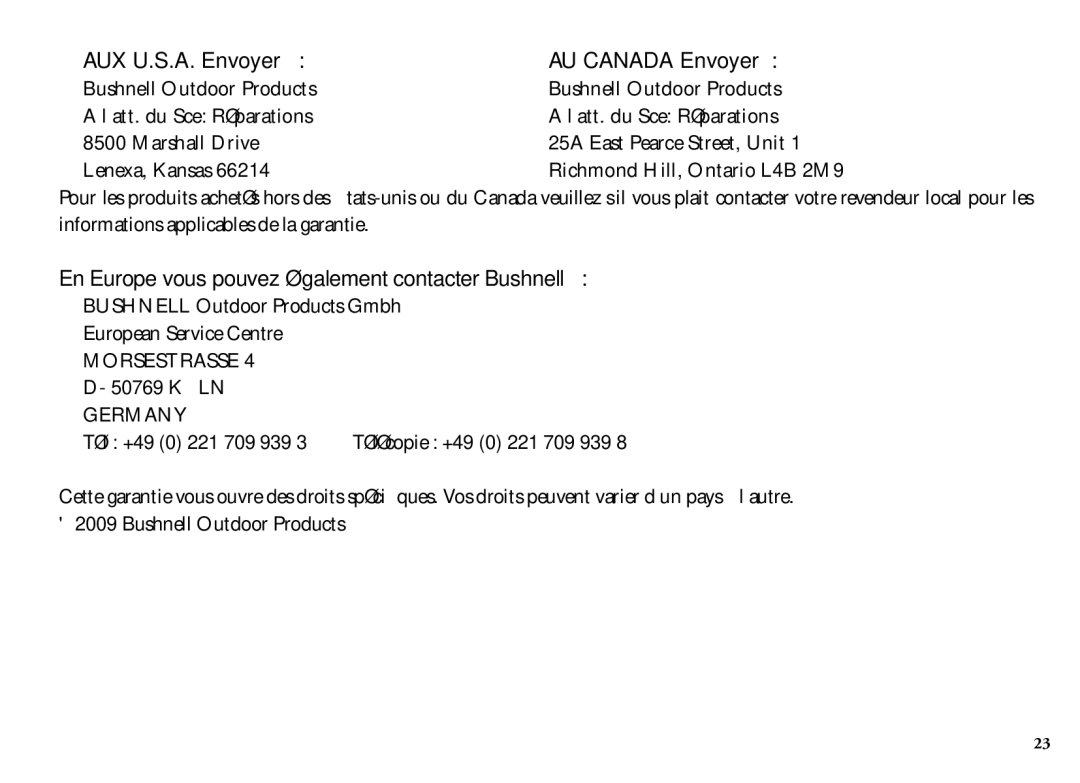 Bushnell 202204 manual AUX U.S.A. Envoyer à AU Canada Envoyer à, En Europe vous pouvez également contacter Bushnell à 