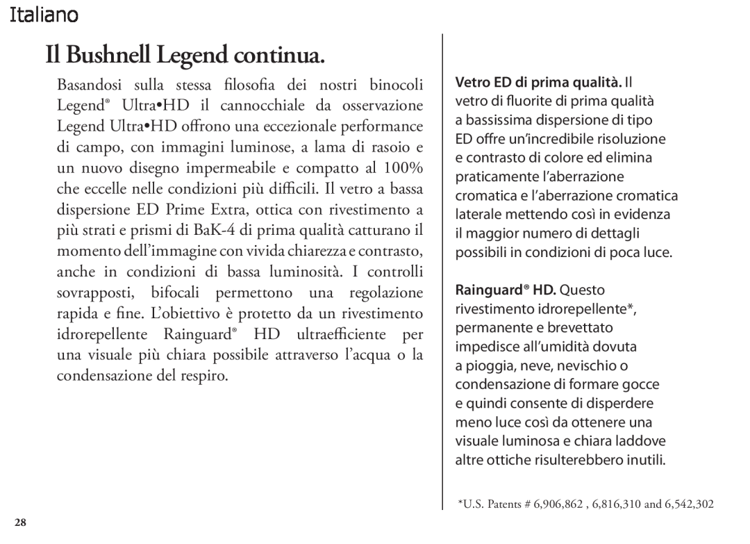 Bushnell 98-1404/03-09 manual Il Bushnell Legend continua, Italiano, Basandosi sulla stessa filosofia dei nostri binocoli 