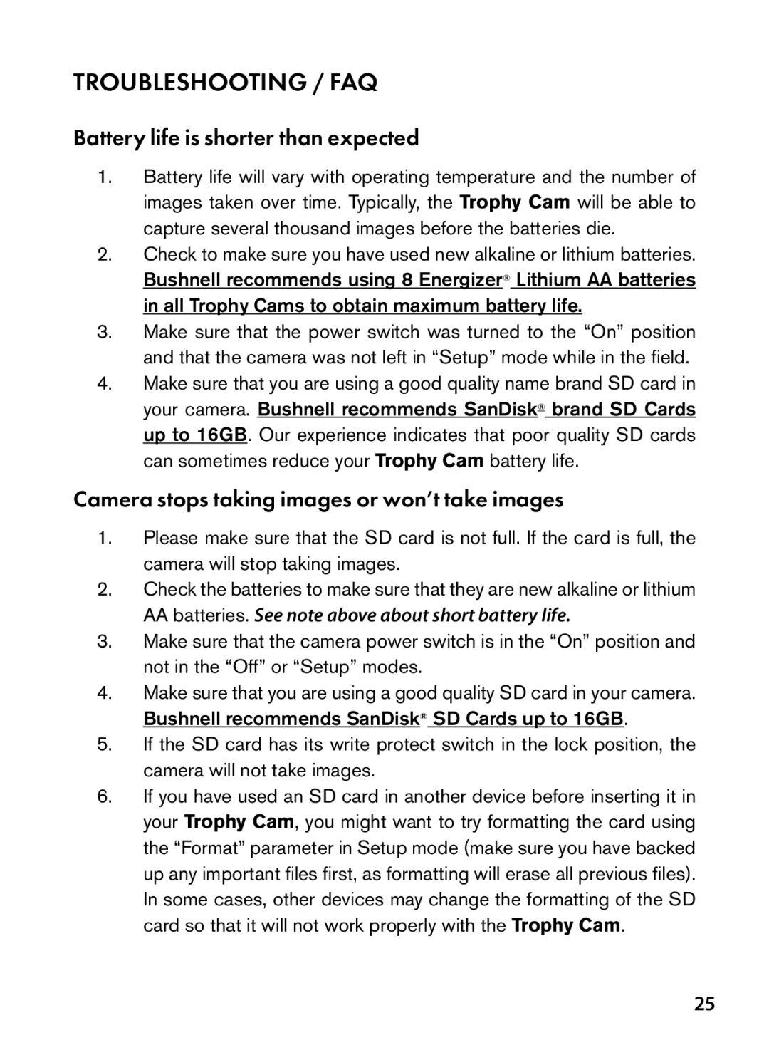 Bushnell 98-1559 / 1-10 instruction manual Troubleshooting / FAQ, Battery life is shorter than expected 