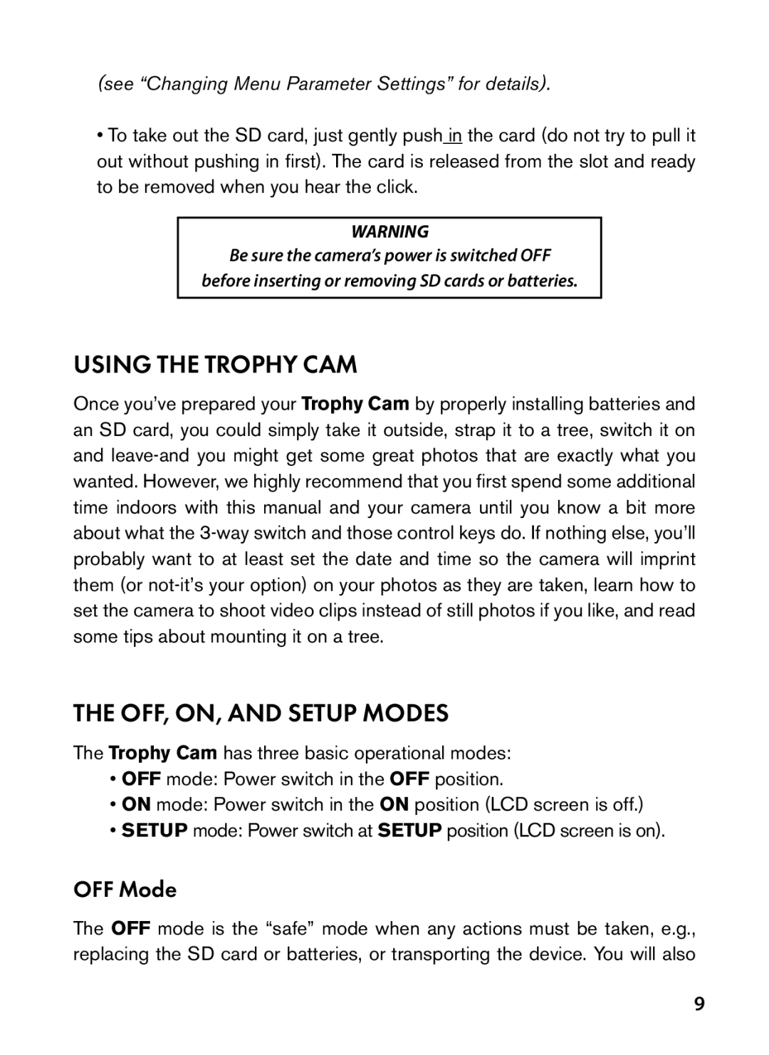 Bushnell 98-1559 / 1-10 instruction manual Using the Trophy CAM, OFF, ON, and Setup Modes, OFF Mode 