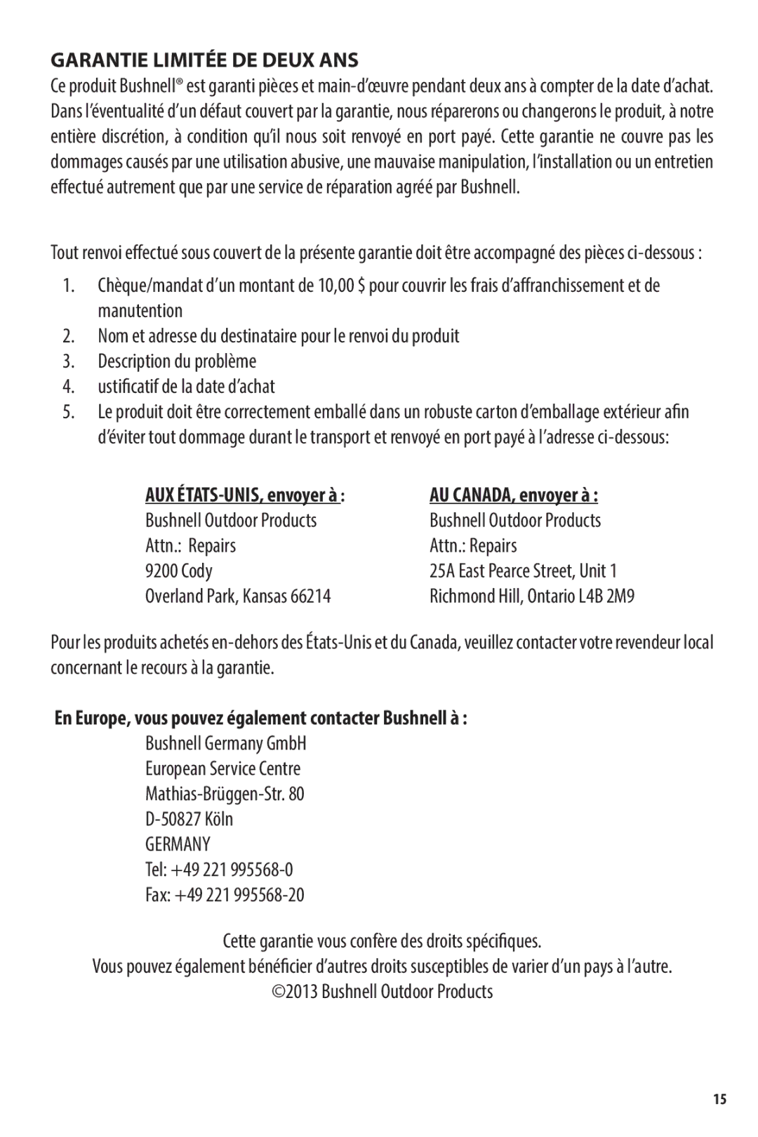 Bushnell 731309, 731303, AR731306C owner manual Garantie Limitée DE Deux ANS, Cody Overland Park, Kansas 