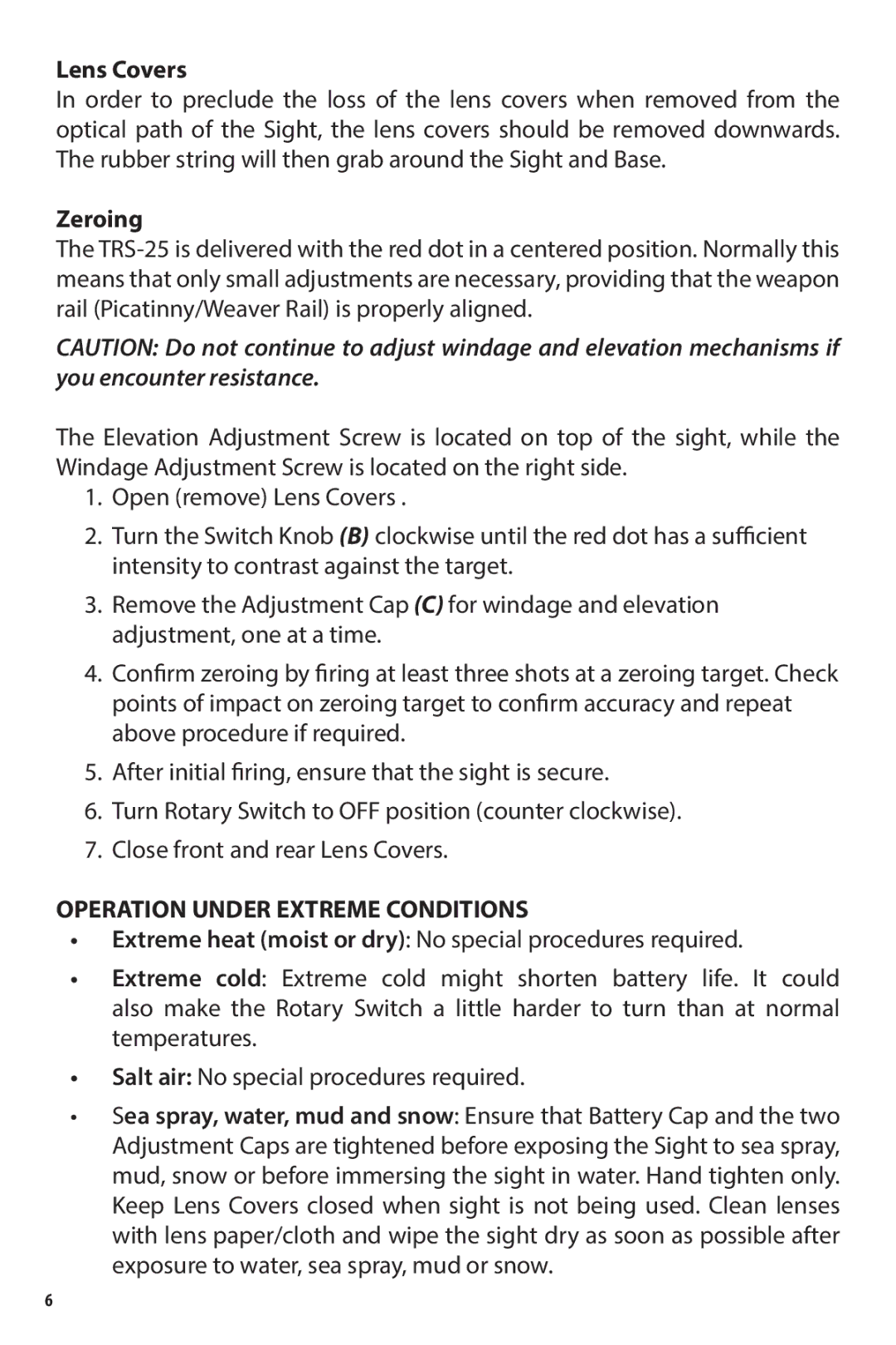 Bushnell AR731306C, 731303, 731309 owner manual Lens Covers, Zeroing, Operation Under Extreme Conditions 