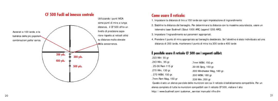 Bushnell CF 500 Fucili ad innesco centrale Come usare il reticolo, Impostare l’ingrandimento sui parametri appropriati 